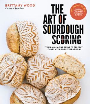 Cover art for Art of Sourdough Scoring, The
