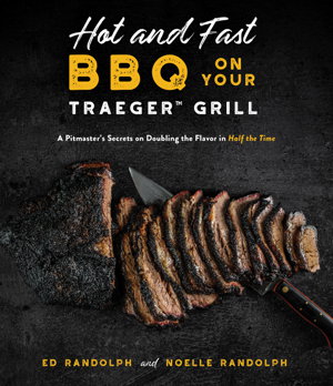 Cover art for Hot and Fast BBQ on Your Traeger Grill:A Pitmaster s Secretson D