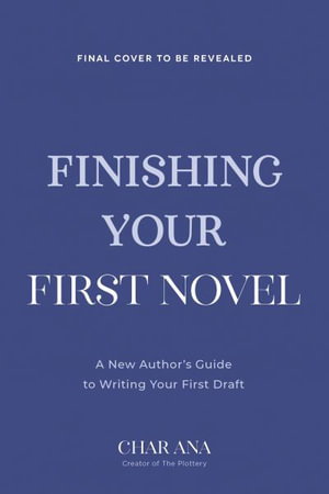 Cover art for Finish Your First Novel