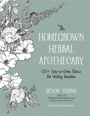 Cover art for The Homegrown Herbal Apothecary