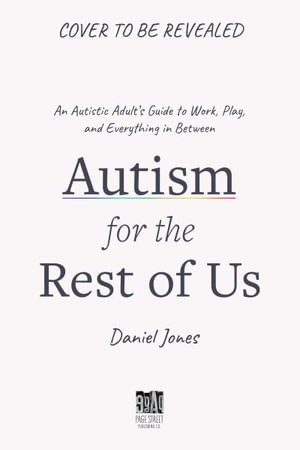 Cover art for Autism for Adults An Approachable Guide to Living Excellently on
