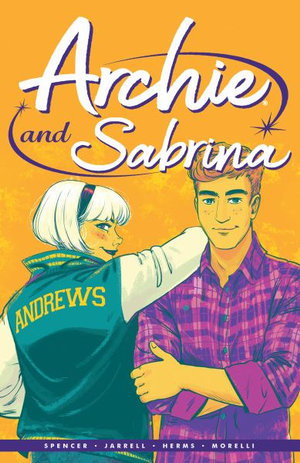 Cover art for Archie By Nick Spencer Vol. 2