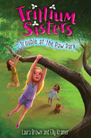 Cover art for Trillium Sisters 4 Trouble at the Paw Park