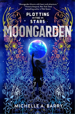 Cover art for Plotting the Stars 1: Moongarden