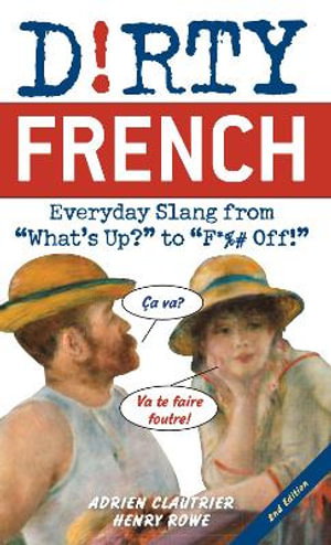 Cover art for Dirty French: Second Edition