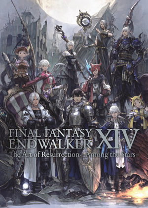 Cover art for Final Fantasy Xiv: Endwalker -- The Art Of Resurrection - Among The Stars-