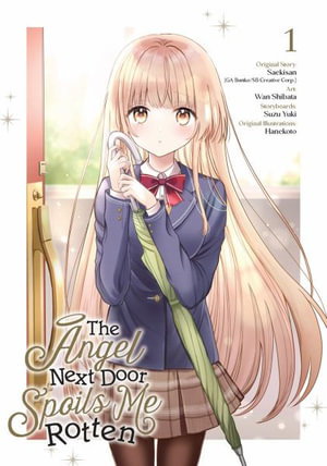 Cover art for The Angel Next Door Spoils Me Rotten 01 (manga)