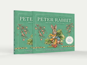Cover art for Classic Tale of Peter Rabbit Classic Heirloom Edition