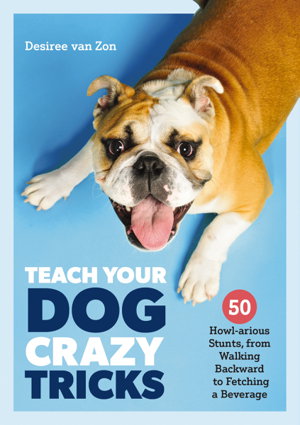 Cover art for Teach Your Dog Crazy Tricks