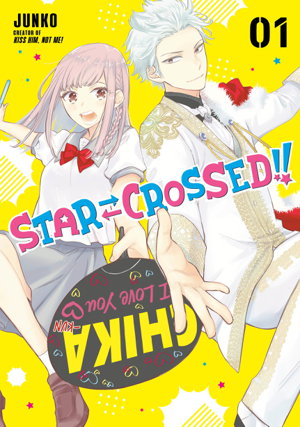 Cover art for Star-Crossed!! Volume 1
