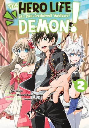 Cover art for Hero Life of a (Self-Proclaimed) Mediocre Demon! Volume 2