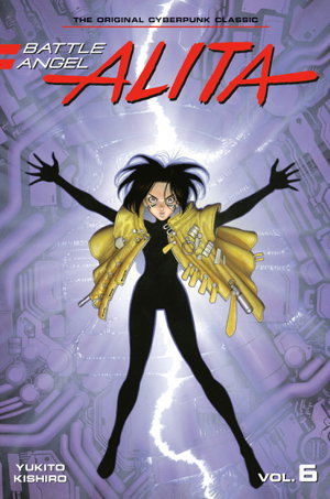 Cover art for Battle Angel Alita 6 (Paperback)