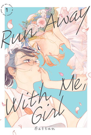 Cover art for Run Away With Me, Girl 1