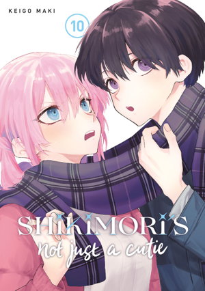 Cover art for Shikimori's Not Just a Cutie 10