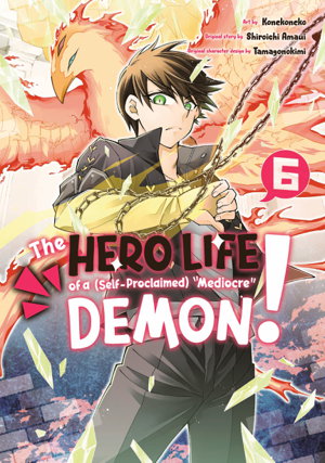 Cover art for The Hero Life of a (Self-Proclaimed) Mediocre Demon! 6