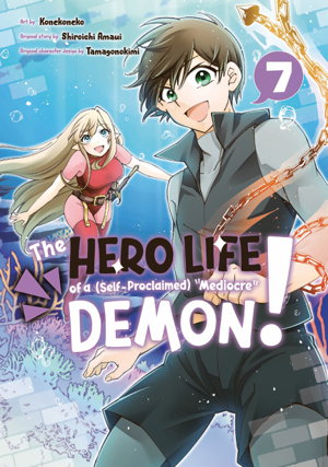 Cover art for The Hero Life of a (Self-Proclaimed) Mediocre Demon! 7