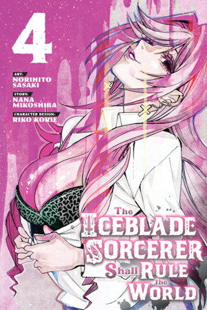 Cover art for The Iceblade Sorcerer Shall Rule the World 4