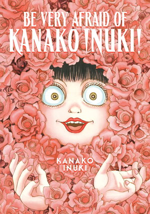 Cover art for Be Very Afraid of Kanako Inuki!