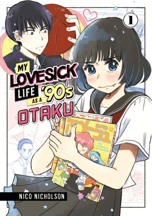 Cover art for My Lovesick Life as a '90s Otaku 1