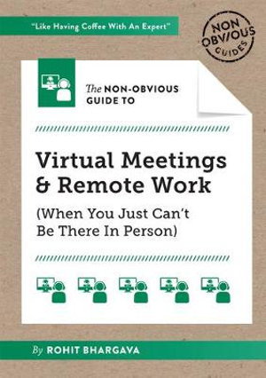 Cover art for The Non-Obvious Guide to Virtual Meetings & Remote Work