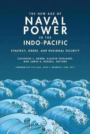 Cover art for The New Age of Naval Power in the Indo-Pacific