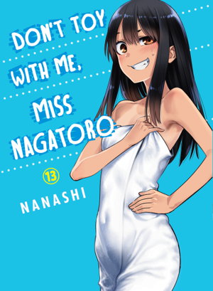 Cover art for Don't Toy With Me Miss Nagatoro, Volume 13