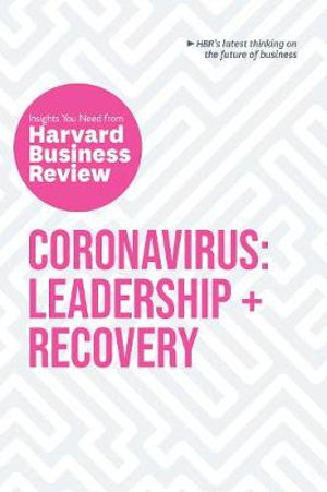 Cover art for Coronavirus: Leadership and Recovery: The Insights You Need from Harvard Business Review
