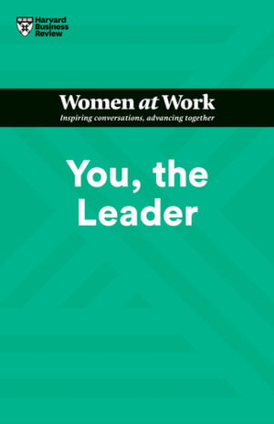 Cover art for You, the Leader (HBR Women at Work Series)