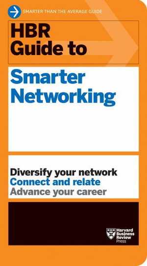 Cover art for HBR Guide to Smarter Networking (HBR Guide Series)