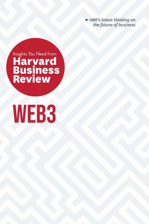 Cover art for Web3: The Insights You Need from Harvard Business Review