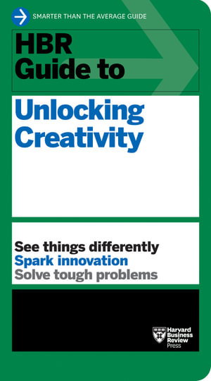 Cover art for HBR Guide to Unlocking Creativity