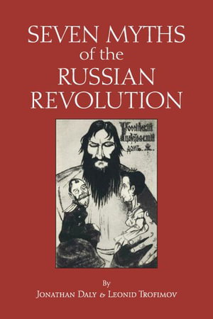 Cover art for Seven Myths of the Russian Revolution