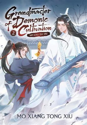 Cover art for Grandmaster of Demonic Cultivation: Mo Dao Zu Shi (Novel) Vol. 2