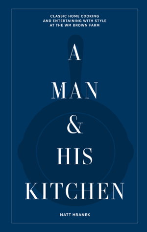 Cover art for A Man & His Kitchen