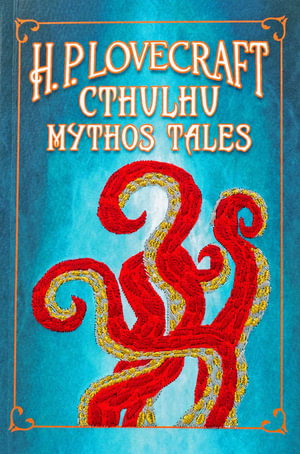 Cover art for H. P. Lovecraft Cthulhu Mythos Tales