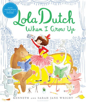 Cover art for Lola Dutch When I Grow Up