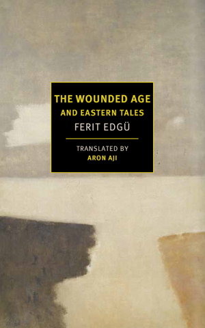 Cover art for The Wounded Age and Eastern Tales