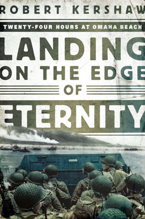 Cover art for Landing on the Edge of Eternity - Twenty-four Hours at Omaha Beach