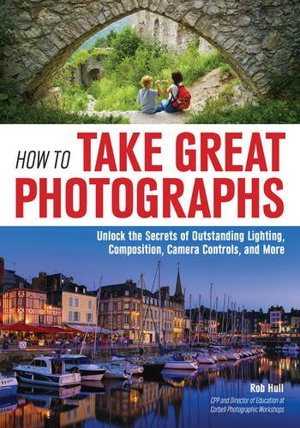 Cover art for How to Take Great Photographs
