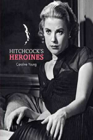 Cover art for Hitchcock's Heroines
