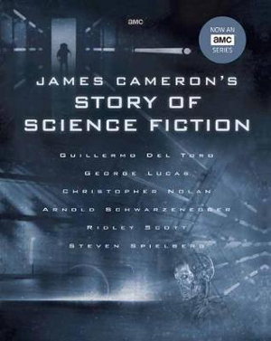 Cover art for James Cameron's Story Of Science Fiction