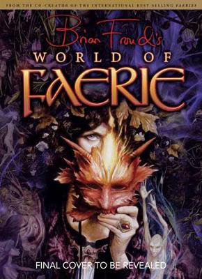 Cover art for Brian Froud's World of Faerie