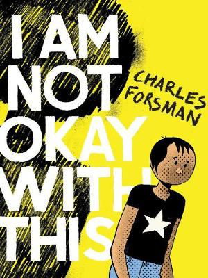Cover art for I Am Not Okay with This