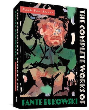 Cover art for The Complete Works of Fante Bukowski