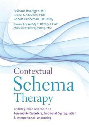 Cover art for Contextual Schema Therapy An Integrative Approach to Personality Disorders Emotional Dysregulation