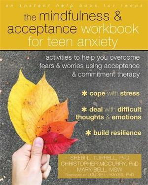 Cover art for Mindfulness and Acceptance Workbook for Teen Anxiety