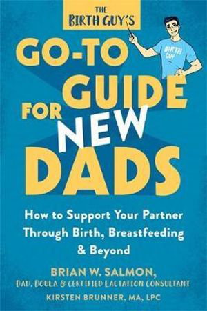 Cover art for The Birth Guy's Go-To Guide for New Dads