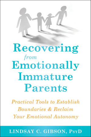 Cover art for Recovering from Emotionally Immature Parents