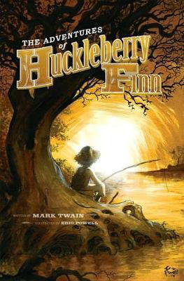 Cover art for The Adventures Of Huckleberry Finn With Illustrations By Eric Powell
