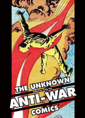 Cover art for Unknown Anti-War Comics!